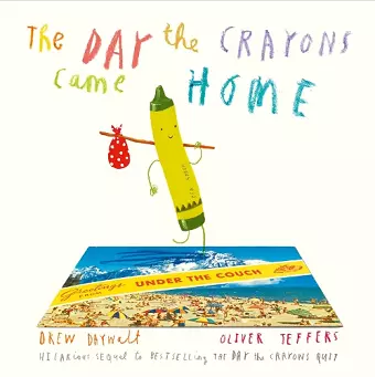 The Day The Crayons Came Home cover