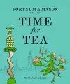 Fortnum & Mason: Time for Tea cover