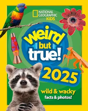 Weird but true! 2025 cover