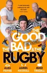 The Good, the Bad & the Rugby – Unleashed cover