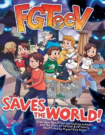 FGTeeV Saves the World! cover