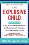 The Explosive Child [Sixth Edition] cover