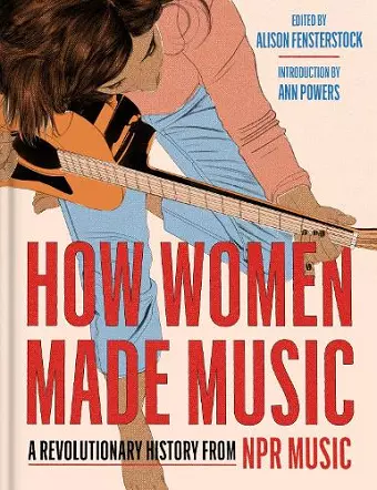 How Women Made Music cover