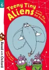 Read with Oxford: Stage 6: Teeny Tiny Aliens and the Great Big Pet Disaster cover