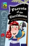 Oxford Reading Tree TreeTops Chucklers: Level 11: Parrots of the Caribbean cover