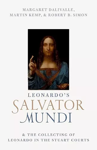 Leonardo's Salvator Mundi and the Collecting of Leonardo in the Stuart Courts cover