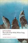 The Call of the Wild, White Fang, and Other Stories cover