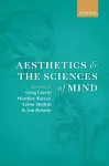 Aesthetics and the Sciences of Mind cover