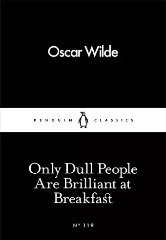 Only Dull People Are Brilliant at Breakfast cover