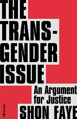 The  Transgender Issue: An Argument for Justice cover