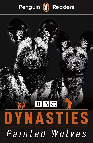 Penguin Readers Level 1: Dynasties: Wolves (ELT Graded Reader) cover