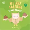 We Are Friends: In the Forest cover