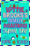 Lottie Brooks's Totally Disastrous School-Trip cover