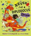 Never Let a Diplodocus Draw cover