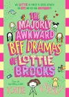 The Majorly Awkward BFF Dramas of Lottie Brooks cover