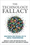 The Technology Fallacy cover