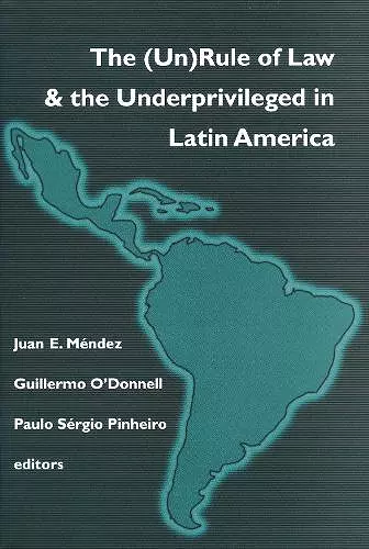 (Un)Rule Of Law and the Underprivileged In Latin America cover