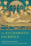 The Eucharistic Sacrifice cover