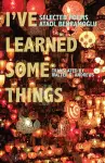 I've Learned Some Things cover