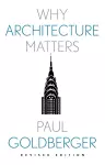 Why Architecture Matters cover