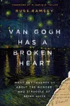 Van Gogh Has a Broken Heart cover