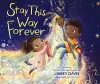 Stay This Way Forever cover