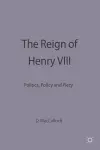 The Reign of Henry VIII cover