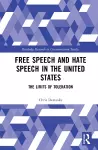 Free Speech and Hate Speech in the United States cover