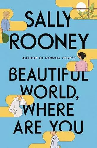 Beautiful World, Where Are You : A Novel cover