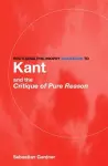 Routledge Philosophy GuideBook to Kant and the Critique of Pure Reason cover