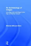 An Archaeology of Images cover