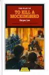 The Play of To Kill a Mockingbird cover