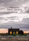 Prospect Cottage: Derek Jarman's House cover