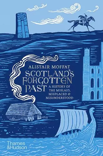 Scotland's Forgotten Past cover