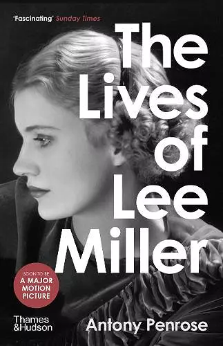 The Lives of Lee Miller cover