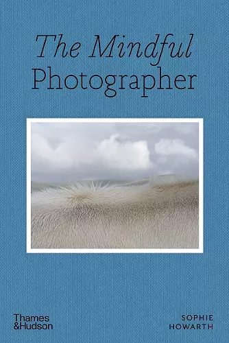 The Mindful Photographer cover