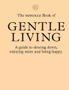 The Monocle Book of Gentle Living cover