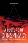 A Culture of Conspiracy cover