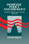 Domestic Policy and Ideology cover