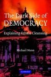 The Dark Side of Democracy cover