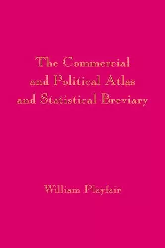 Playfair's Commercial and Political Atlas and Statistical Breviary cover