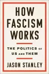 How Fascism Works cover