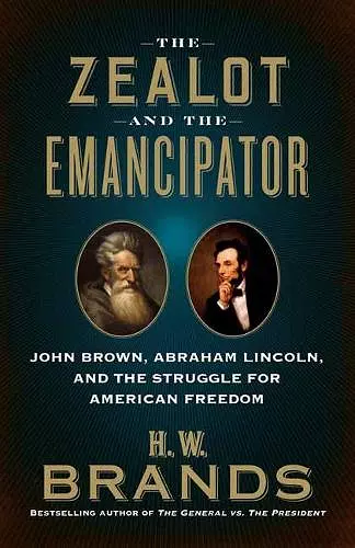 The Zealot and the Emancipator cover