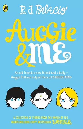 Auggie & Me: Three Wonder Stories cover