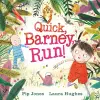 Quick, Barney, RUN! cover