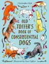 Old Toffer's Book of Consequential Dogs cover