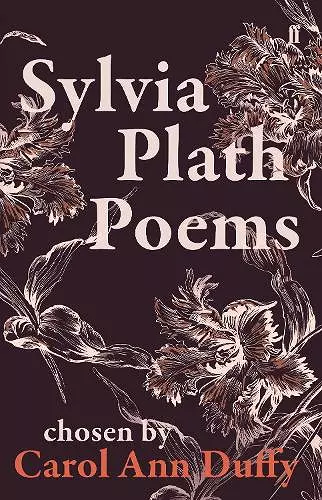 Sylvia Plath Poems Chosen by Carol Ann Duffy cover