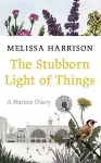 The Stubborn Light of Things cover