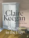 So Late in the Day cover