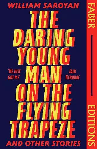 The Daring Young Man on the Flying Trapeze (Faber Editions) cover